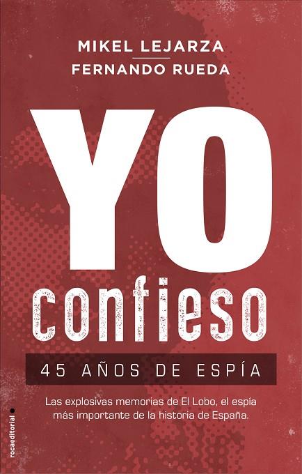YO CONFIESO | 9788417541293 | LEJARZA, MIKEL/RUEDA, FERNANDO | Cooperativa Cultural Rocaguinarda