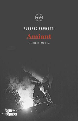 AMIANT | 9788416855643 | PRUNETTI, ALBERTO | Cooperativa Cultural Rocaguinarda