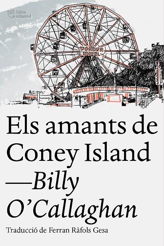 AMANTS DE CONEY ISLAND, ELS | 9788412209754 | O'CALLAGHAN, BILLY | Cooperativa Cultural Rocaguinarda