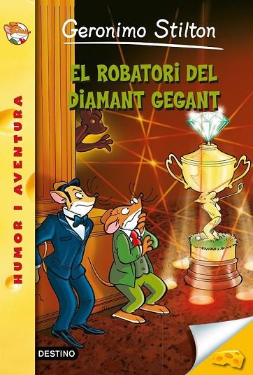 53- EL ROBATORI DEL DIAMANT GEGANT | 9788490573877 | GERONIMO STILTON | Cooperativa Cultural Rocaguinarda