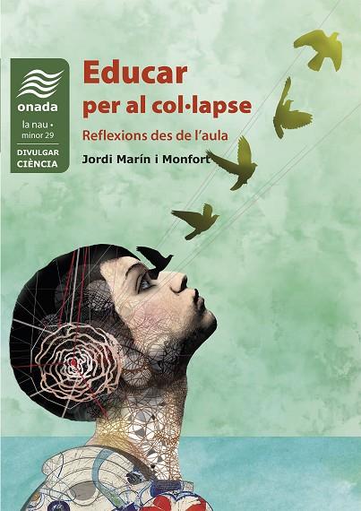 EDUCAR PER AL COL·LAPSE | 9788418634758 | MARÍN MONFORT, JORDI | Cooperativa Cultural Rocaguinarda