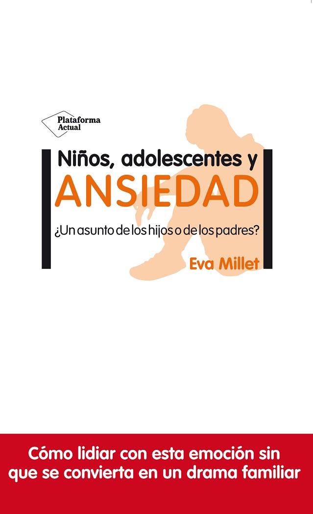 NIÑOS, ADOLESCENTES Y ANSIEDAD | 9788417622954 | MILLET, EVA | Cooperativa Cultural Rocaguinarda