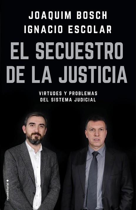 SECUESTRO DE LA JUSTICIA, EL | 9788417092832 | ESCOLAR, IGNACIO/BOSCH GRAU, JOAQUIM | Cooperativa Cultural Rocaguinarda