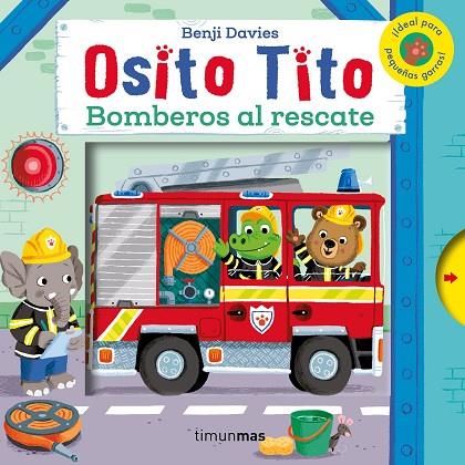 OSITO TITO. BOMBEROS AL RESCATE | 9788408128342 | DAVIES, BENJI | Cooperativa Cultural Rocaguinarda