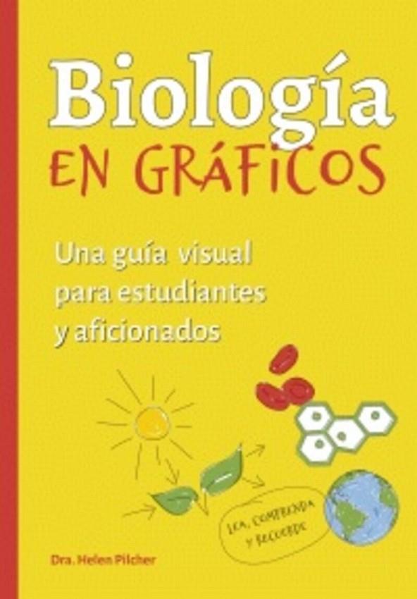BIOLOGIA EN GRÁFICOS | 9788428217712 | PILCHER, HELEN | Cooperativa Cultural Rocaguinarda