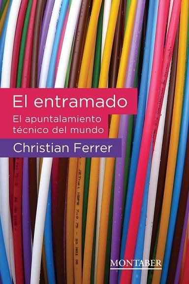 ENTRAMADO, EL | 9788417903367 | FERRER, CHRISTIAN | Cooperativa Cultural Rocaguinarda