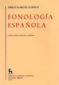 FONOLOGIA ESPAÑOLA | 9788424911010 | ALARCOS LLORACH, EMILIO | Cooperativa Cultural Rocaguinarda