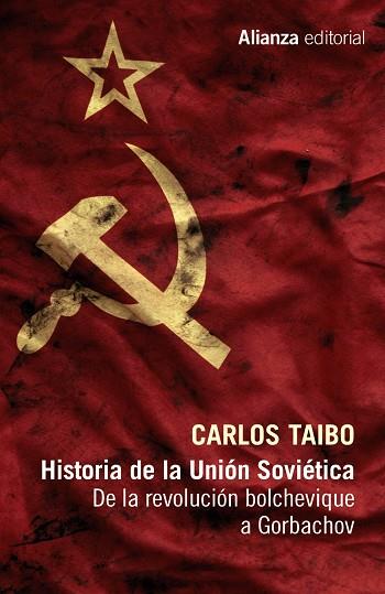 HISTORIA DE LA UNIóN SOVIéTICA | 9788491046691 | TAIBO, CARLOS | Cooperativa Cultural Rocaguinarda