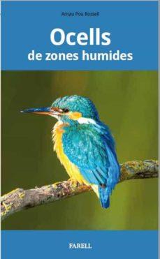 OCELLS DE ZONES HUMIDES | 9788417116255 | POU ROSSELL, ARNAU | Cooperativa Cultural Rocaguinarda