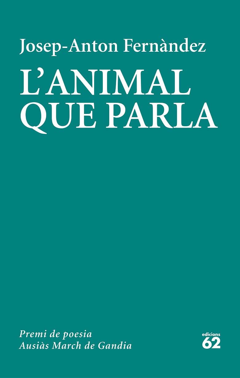 ANIMAL QUE PARLA, L' | 9788429779103 | FERNÀNDEZ, JOSEP-ANTON | Cooperativa Cultural Rocaguinarda