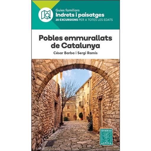 POBLES EMMURALLATS DE CATALUNYA | 9788480907941 | BARBA, CÉSAR I RAMIS, SERGI | Cooperativa Cultural Rocaguinarda