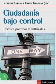 CIUDADANIA BAJO CONTROL | 9788418826368 | BILLBENY, NORBERT/TERRADAS, IGNASI | Cooperativa Cultural Rocaguinarda
