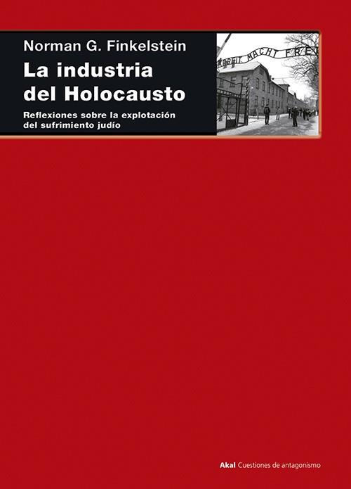 INDUSTRIA DEL HOLOCAUSTO, LA | 9788446039280 | FINKELSTEIN, NORMAN | Cooperativa Cultural Rocaguinarda