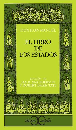 LIBRO DE LOS ESTADOS, EL | 9788470395949 | JUAN MANUEL, DON (INFANTE DE CASTILLA) | Cooperativa Cultural Rocaguinarda