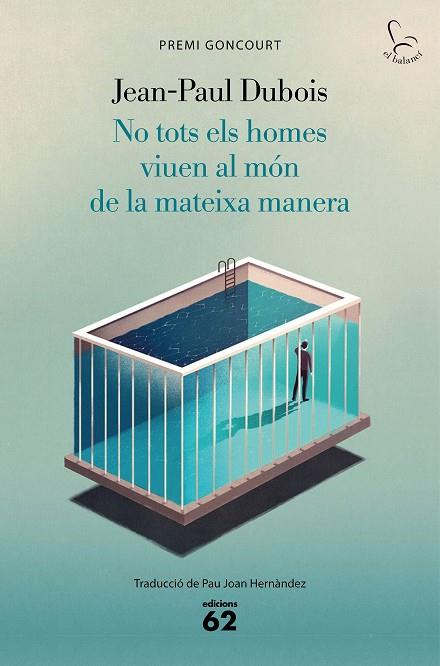 NO TOTS ELS HOMES VIUEN AL MÓN DE LA MATEIXA MANERA | 9788429778731 | DUBOIS, JEAN-PAUL | Cooperativa Cultural Rocaguinarda