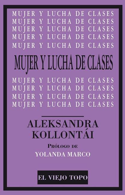 MUJER Y LUCHA DE CLASES | 9788416288786 | KOLLONTÁI, ALEKSANDRA | Cooperativa Cultural Rocaguinarda