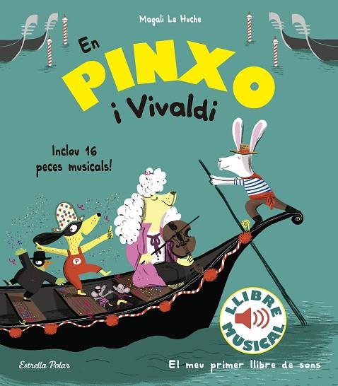 PINXO I VIVALDI, EN. LLIBRE MUSICAL | 9788491374305 | LE HUCHE, MAGALI | Cooperativa Cultural Rocaguinarda
