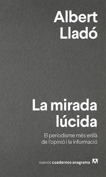 MIRADA LÚCIDA, LA | 9788433916280 | LLADÓ, ALBERT | Cooperativa Cultural Rocaguinarda