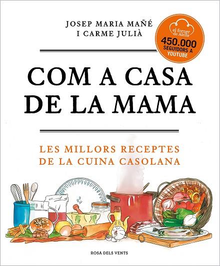COM A CASA DE LA MAMA | 9788417909673 | EL FORNER D'ALELLA | Cooperativa Cultural Rocaguinarda
