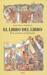 LIBRO DEL LIBRO, EL | 9788446000860 | INKIOW, DIMITER  / RETTICH, ROLF | Cooperativa Cultural Rocaguinarda