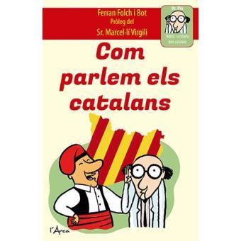COM PARLEM ELS CATALANS | 9788494509865 | FERRAN FOLCH I BOT | Cooperativa Cultural Rocaguinarda