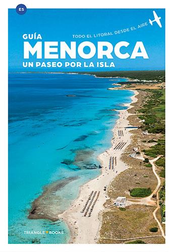 MENORCA, UN PASEO POR LA ISLA | 9788484787754 | MONTSERRAT RIBALTA, JOAN/PUIG BIEL/PONS, JUANJO | Cooperativa Cultural Rocaguinarda