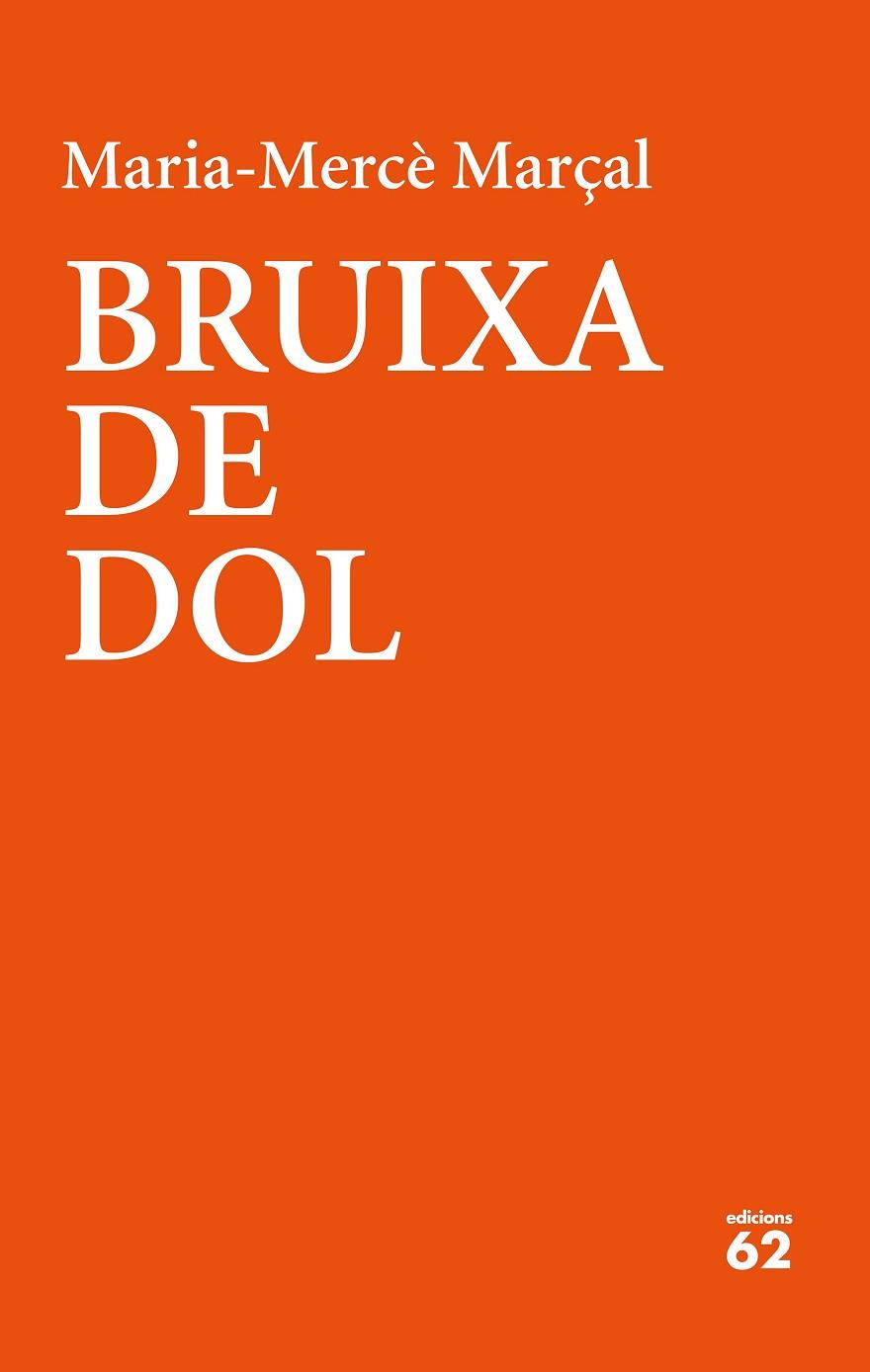 BRUIXA DE DOL (1977-1979) | 9788429777390 | MARÇAL, MARIA-MERCÈ | Cooperativa Cultural Rocaguinarda