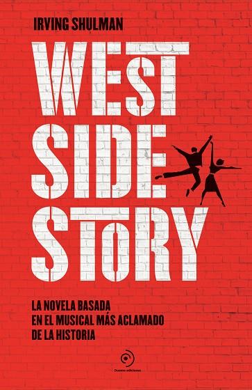 WEST SIDE STORY | 9788418538742 | SHULMAN, IRVING | Cooperativa Cultural Rocaguinarda