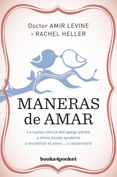 MANERAS DE AMAR | 9788415870869 | LEVINE, AMIR/HELLER, RACHEL | Cooperativa Cultural Rocaguinarda