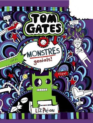 TOM GATES: MONSTRES GENIALS! | 9788499062860 | PICHON, LIZ | Cooperativa Cultural Rocaguinarda