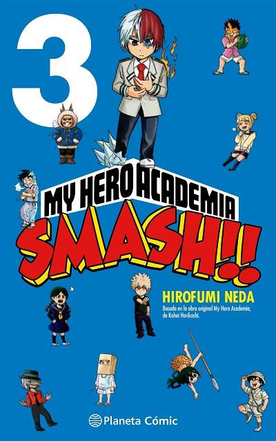 MY HERO ACADEMIA SMASH Nº 03/05 | 9788413417530 | HORIKOSHI, KOHEI/NEDA, HIROFUMI | Cooperativa Cultural Rocaguinarda