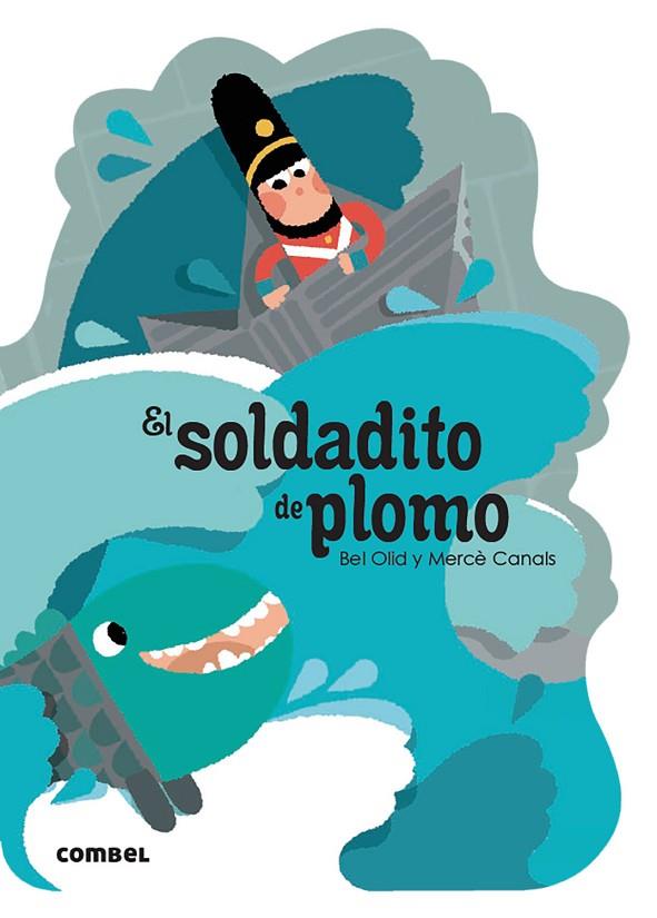 SOLDADITO DE PLOMO, EL  | 9788491016571 | OLID BAEZ, BEL | Cooperativa Cultural Rocaguinarda
