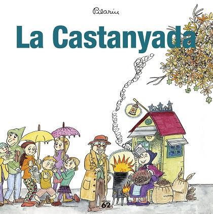 LA CASTANYADA | 9788429775990 | BAYéS, PILARíN | Cooperativa Cultural Rocaguinarda