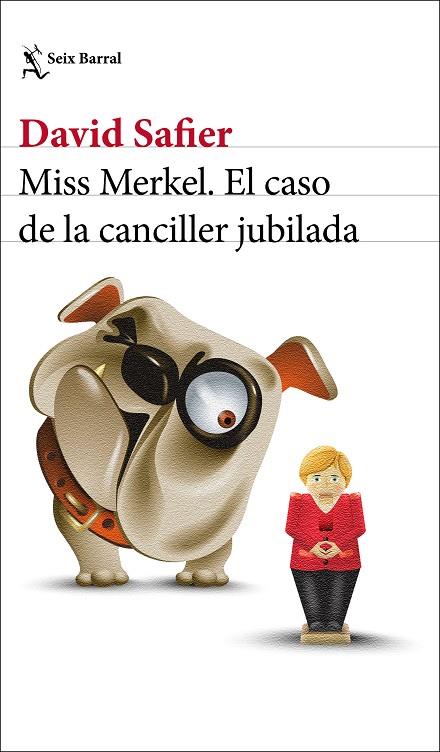 MISS MERKEL. EL CASO DE LA CANCILLER JUBILADA | 9788432239205 | SAFIER, DAVID | Cooperativa Cultural Rocaguinarda