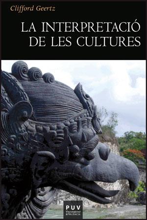 INTERPRETACIÓ DE LES CULTURES, LA | 9788437081748 | GEERTZ, CLIFFORD | Cooperativa Cultural Rocaguinarda