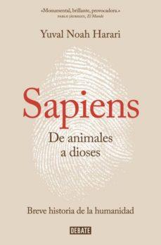 SAPIENS- DE ANIMALES A DIOSES | 9788499926223 | YUVAL NOAH HARARI | Cooperativa Cultural Rocaguinarda