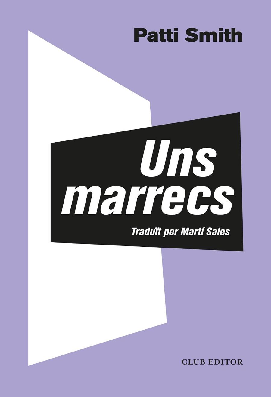 MARRECS, UNS | 9788473293372 | SMITH, PATTI | Cooperativa Cultural Rocaguinarda