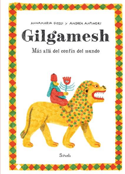 GILGAMESH | 9788419744579 | ANTINORI, ANDREA/GOZZI, ANNAMARIA | Cooperativa Cultural Rocaguinarda