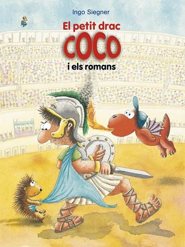 PETIT DRAC COCO I ELS ROMANS, EL | 9788424666361 | SIEGNER, INGO | Cooperativa Cultural Rocaguinarda