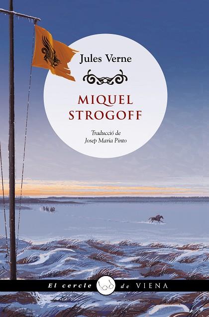 MIQUEL STROGOFF | 9788419474216 | VERNE, JULES | Cooperativa Cultural Rocaguinarda