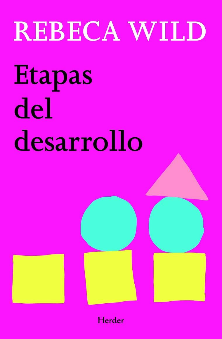 ETAPAS DEL DESARROLLO | 9788425428609 | WILD, REBECA | Cooperativa Cultural Rocaguinarda