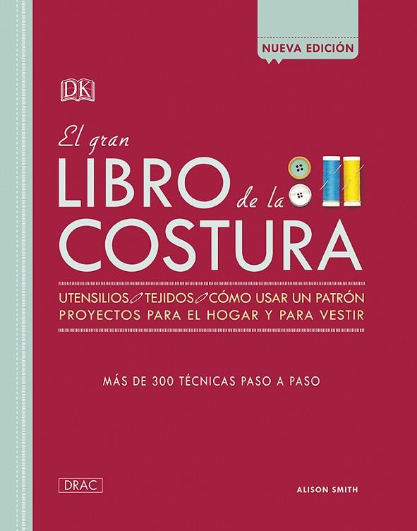 GRAN LIBRO DE LA COSTURA, EL  | 9788498746099 | SMITH, ALISON | Cooperativa Cultural Rocaguinarda