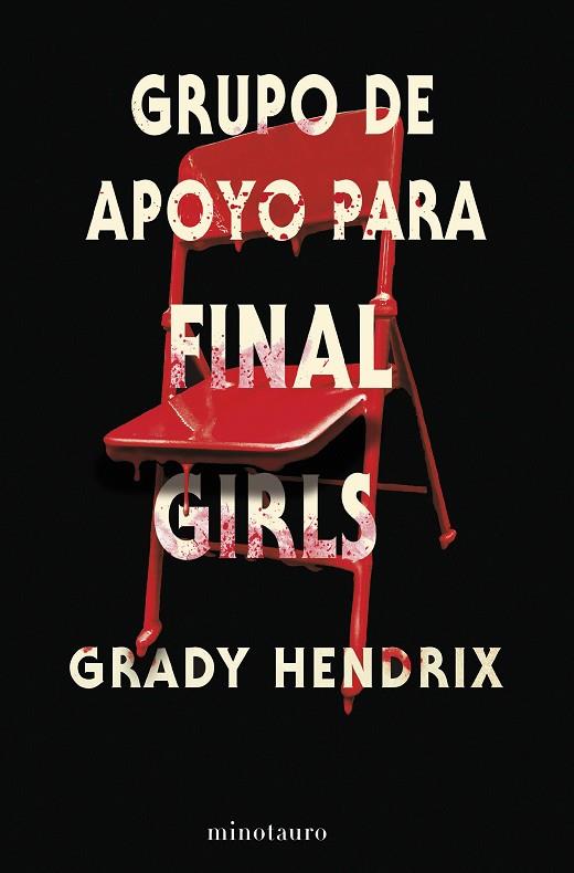 GRUPO DE APOYO PARA FINAL GIRLS | 9788445013120 | HENDRIX, GRADY | Cooperativa Cultural Rocaguinarda