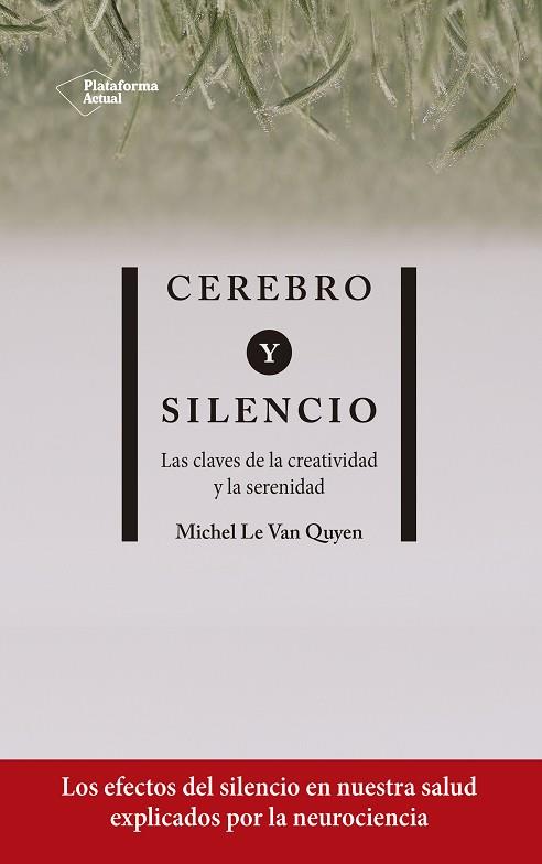 CEREBRO Y SILENCIO | 9788417886004 | LE VAN QUYEN, MICHEL | Cooperativa Cultural Rocaguinarda