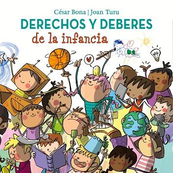 DERECHOS Y DEBERES DE LA INFANCIA | 9788448852436 | BONA, CÉSAR/TURU, JOAN | Cooperativa Cultural Rocaguinarda