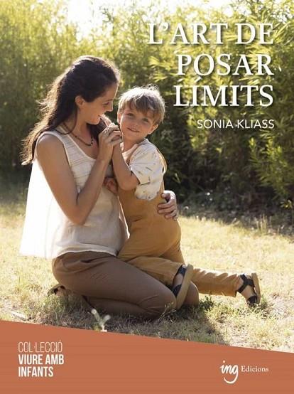 ART DE POSAR LÍMITS, L' | 9788412201420 | KLIASS, SONIA | Cooperativa Cultural Rocaguinarda