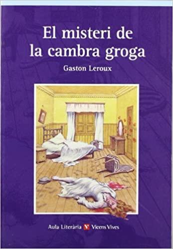 MISTERI DE LA CAMBRA GROGA, EL | 9788431650537 | LEROUX, GASTON | Cooperativa Cultural Rocaguinarda