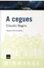 A CEGUES | 9788496061552 | MAGRIS, CLAUDIO | Cooperativa Cultural Rocaguinarda