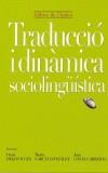 TRADUCCIO I DINAMICA SOCIOLINGUISTICA | 9788495317452 | EDITORS:DIAZ FIUCES,O.-GARCIA GONZALEZ,M | Cooperativa Cultural Rocaguinarda
