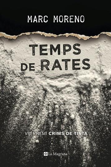 TEMPS DE RATES (PREMI CRIMS DE TINTA 2017) | 9788482648194 | MORENO MARTÍNEZ, MARC | Cooperativa Cultural Rocaguinarda